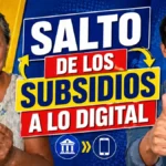 Los subsidios monetarios pasarán a pago digital con nuevo gestor de Prosperidad Social.