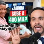 Colombia Mayor sube a 400 mil en 2027